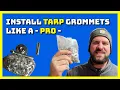 Easy Grommet Install Using a Harbor Freight Tarp Kit