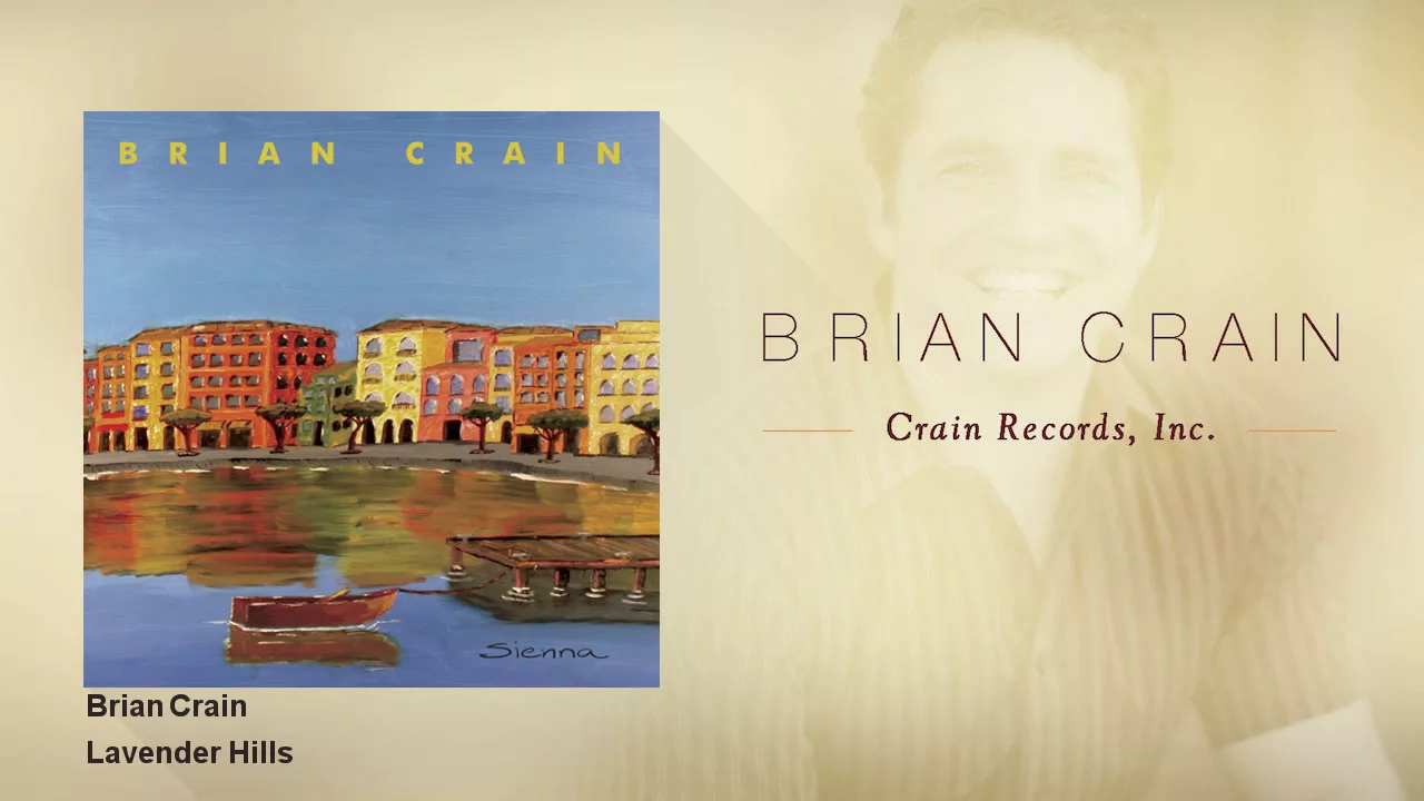 Brian Crain - Lavender Hills Brian Crain - Lavender Hills