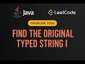 LeetCode 3330 Find the Original Typed String I Java Solution