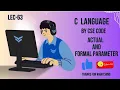 Actual and Formal Parameters in C Define Actual Formal Parameters in C Language By Cse Code