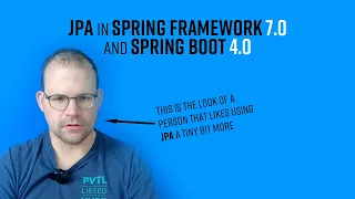 JPA in Spring Framework 7 0 and Spring Boot 4 0