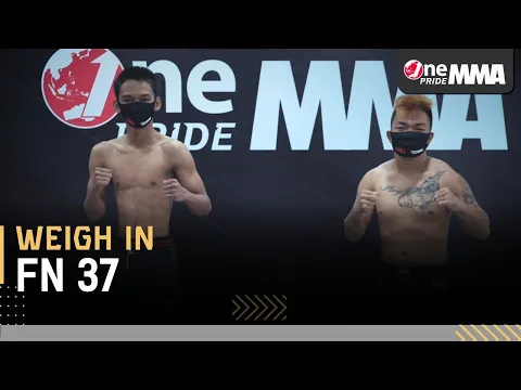 Aqasyah Fernanda vs Ifandi Saputra || Weigh In One Pride MMA FN 37