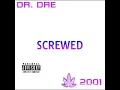 Dr. Dre - Ackrite (Slowed)
