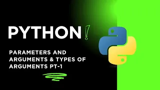 Python Parameters and Arguments Explained PT-1 Types of Arguments in Python for Beginners