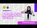 PEMROGRAMAN KOMPUTER 2023 MODUL 3 PENGANTAR PYTHON MENGGUNAKAN VS CODE