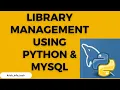 Library Management System Using Python and MYSQL