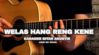 Download WELAS HANG RENG KENE - SYAHIBA SAUFA (AKUSTIK KARAOKE) LIRIK NO VOCAL MP3