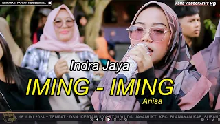 anisa iming iming singa dangdut indra jaya 18 juni 2024 live jayamukti blanakan