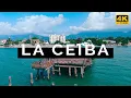 La Ceiba Honduras 4K