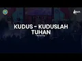 Download Lagu KUDUS KUDUSLAH TUHAN - Wawan Yap || Cover : EWS Family