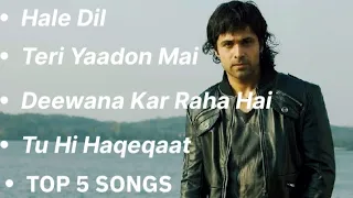 best of emraan hashmi top 5 song of emraan hashmi 