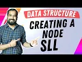 Creating a Node of Singly Linked list Explained in Hindi l Data Structure