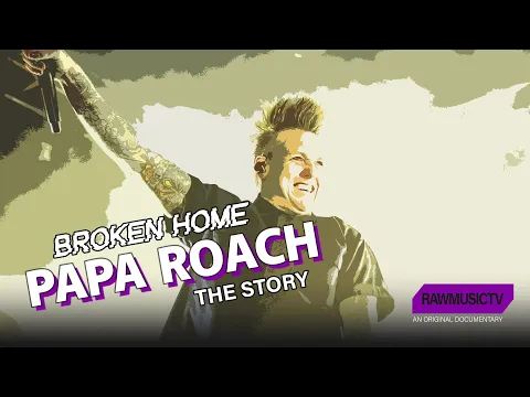 Download MP3 Broken Home - The Papa Roach Story┃Documentary