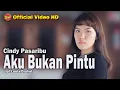 Lagu AKu Bukan Pintu - Cindy Pasaribu I 👍 I Official Video Music
