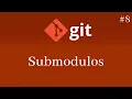 Git Submodulos