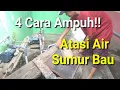Download Lagu 4 Cara Ampuh Atasi Air Sumur Bau