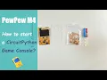 PewPew M4-How to Start a CircuitPython Game Console