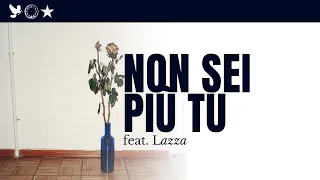 Geolier - NON SEI PIÙ TU (feat. Lazza)