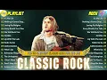 Classic Rock Greatest Hits 60s 70s 80s 🔥 Metallica, Queen, Nirvana, Bon Jovi, Guns N' Roses