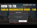 How to Fix Roblox Error Code 288 Connection Error Fix server Shut Down Error