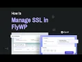 Easy SSL Management in FlyWP Free Custom SSL Certificates Quick Simple Guide