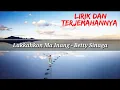 Download Lagu Lakkahkon Ma Inang - Betty Sinaga (Lirik Dan Terjemahannya)  | Lagu Simalungun