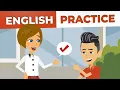 English Speaking Practice Daily Conversation to Learn Vocabulary Improve Spoken English Skills