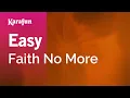 Download Lagu Easy - Faith No More | Karaoke Version | KaraFun