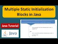 Multiple Static Initialization Blocks in Java Java Multiple Static Initialization Examples
