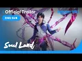 Soul Land TRAILER Chinese Animation