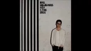 Noel Gallagher's High Flying Birds - Riverman.  Chasing Yesterday Album 2015