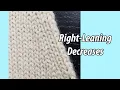 Right-Leaning Single Decreases in Knitting