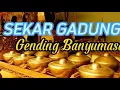Download Lagu SEKAR GADUNG GENDING BANYUMASAN