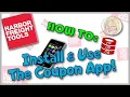 How to Install Use the Harbor Freight Coupon App