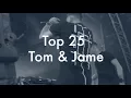 Lagu [Top 25] Best Tom \u0026 Jame Tracks [2017]