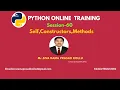 Python Session 60 Self Constructor Methods Mr SIVA RAMA PRASAD KOLLU