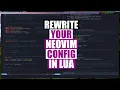 Configuring Neovim With Lua It s Easy