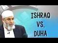 Difference between Shurook Ishraq and Duha what is the reward