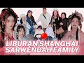 Lagu SARWENDAH FAMILY LIBURAN KE SHANGHAI
