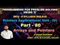 Part - 80 Arrays and Pointers Pointer Applications