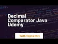 decimal comparator java udemy