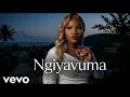 Ngiyavuma - (New Hit Song 2026)