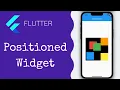 Flutter Positioned Widget