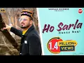 Download Lagu Ho Sarla - @honeynegi007  | @rajeevnegi5263  Himachali Song 2024 |  @SargamRecordsshimla