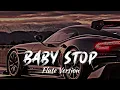 Download Lagu Baby Stop - slowed reverb (Altajmusic)| Flute Version | Tushulofi 🎧