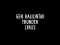 Download Lagu GEN HALILINTAR THUNDER LYRICS