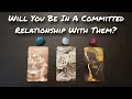 Download Lagu ♥️🔥 Will You Be In A Committed Relationship With Them? Pick A Card Love Reading 