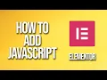 How To Add Javascript Elementor Tutorial
