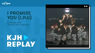 Download [Stage Replay] I Promise You / I.P.U (약속해요) - Wanna One (워너원) @ 2019 'Therefore' Concert MP3