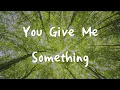 Download Lagu James Morrison - You Give Me Something [가사해석/번역]